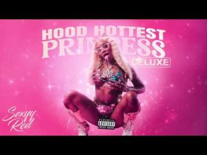 Sexyy Red ft. Chief Keef "Ghetto Princess"